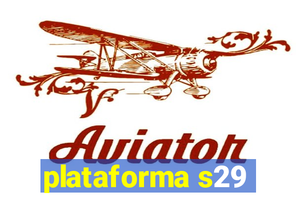 plataforma s29